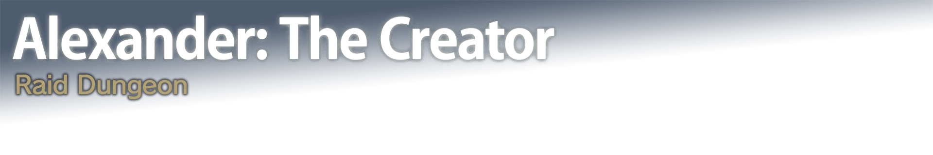Alexander: The Creator