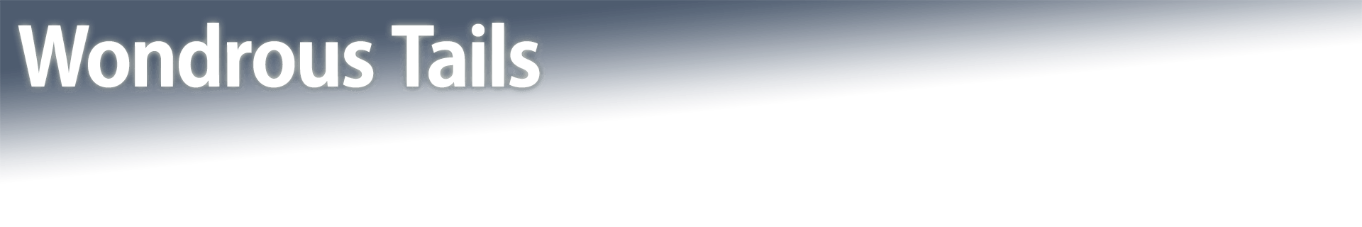 Wondrous Tails