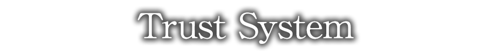 Trust System