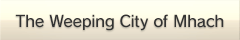 The Weeping City of Mhach