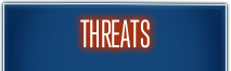 THREATS
