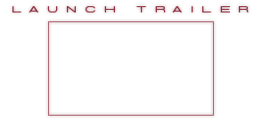 Launch Trailer