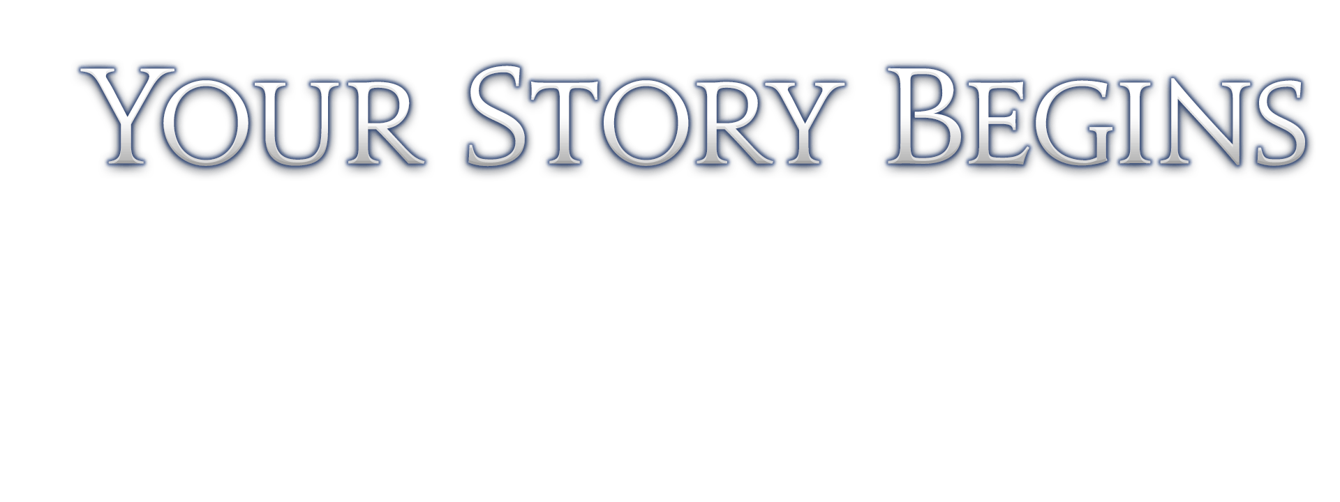Your Story Begins