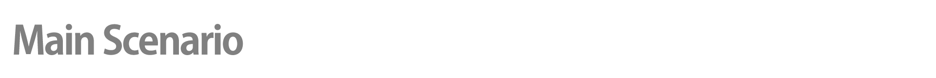 Main Scenario