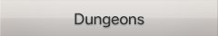 Dungeons