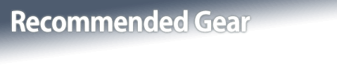 Recommended Gear