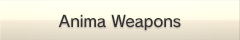 Anima Weapons